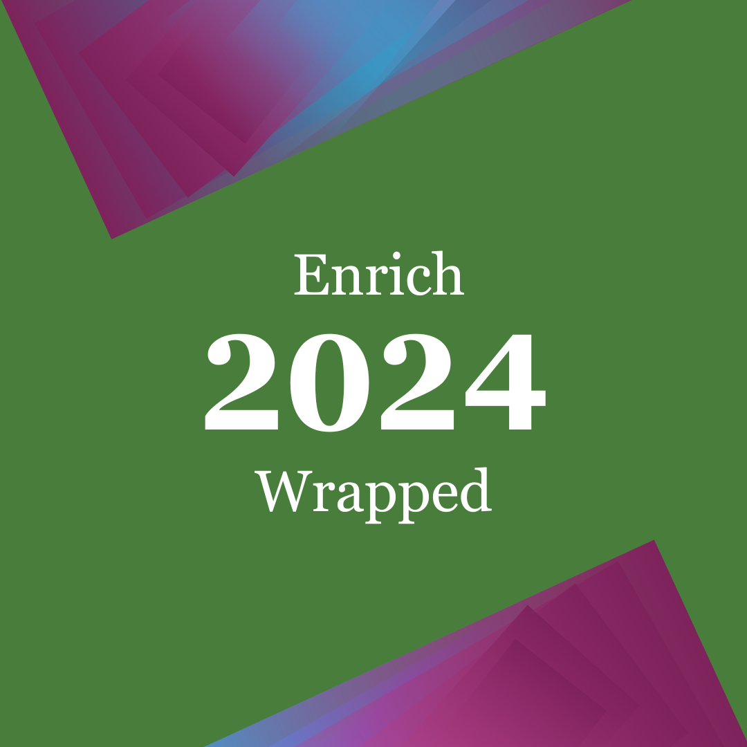 2024 Enrich Wrapped